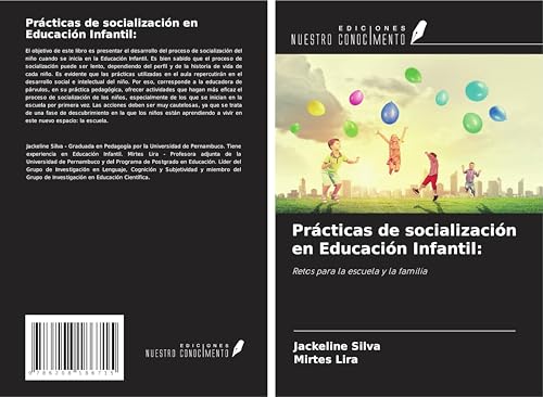 Prácticas de socialización en Educación Infantil:: Retos para la escuela y la familia