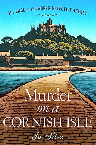 Murder on a Cornish Isle: A brand new cosy Cornish detective novel that will keep you guessing in 2024! (The Edge of the World Detective Agency)