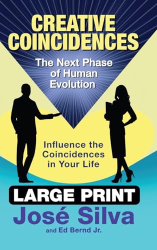 Creative Coincidences: The Next Phase of Human Evolution von Silva Books