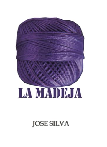 La madeja von Independently published