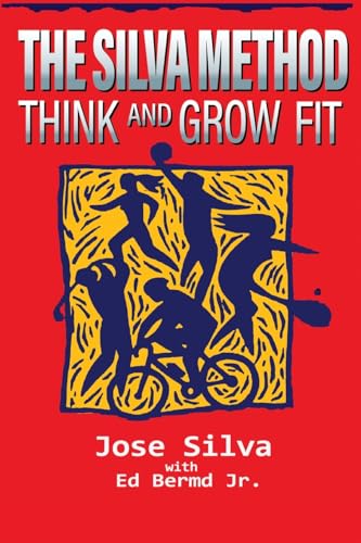 The Silva Method: Think and Grow Fit von Perigee