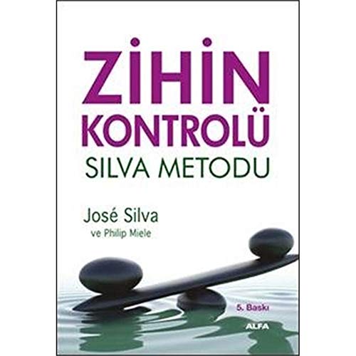 Zihin Kontrolü: Silva Metodu von Alfa Yayınları