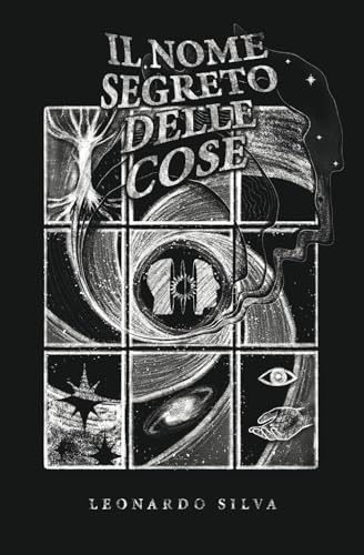 Il nome segreto delle cose Il nome segreto delle cose von The Poetics Publishing