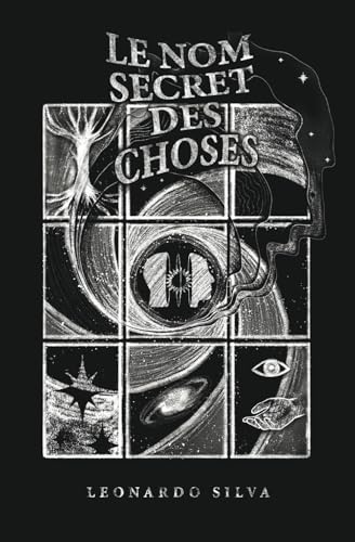 Le nom secret des choses Le nom secret des choses von The Poetics Publishing