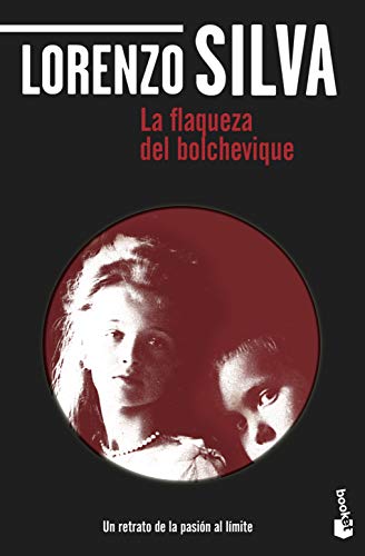 La flaqueza del bolchevique (Novela)