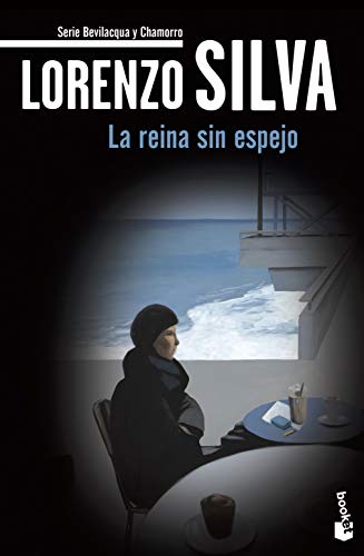 La reina sin espejo: Serie Bevilacqua y Chamorro (Crimen y misterio, Band 5)