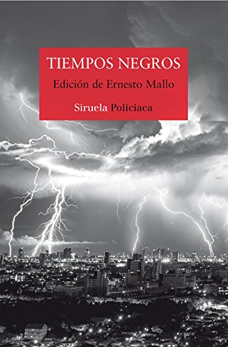 Tiempos negros (AVANCE) (Nuevos Tiempos, Band 391) von SIRUELA