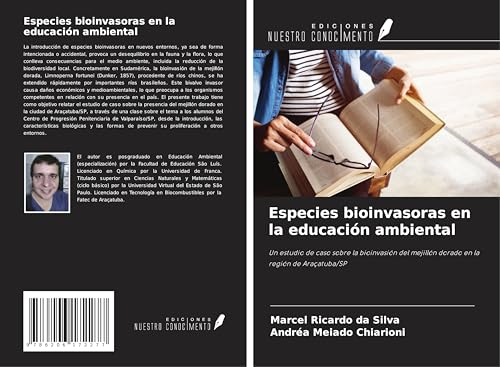 Especies bioinvasoras en la educación ambiental: Un estudio de caso sobre la bioinvasión del mejillón dorado en la región de Araçatuba/SP von Ediciones Nuestro Conocimiento