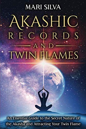 Akashic Records and Twin Flames: An Essential Guide to the Secret Nature of the Akasha and Attracting Your Twin Flame (Psychic Energy) von Independently published
