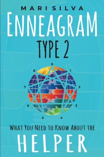 Enneagram Type 2: What You Need to Know About the Helper (Enneagram Personality Types) von Independently published