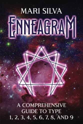 Enneagram: A Comprehensive Guide to Type 1, 2, 3, 4, 5, 6, 7, 8, and 9 (Personal spirituality) von Independently published