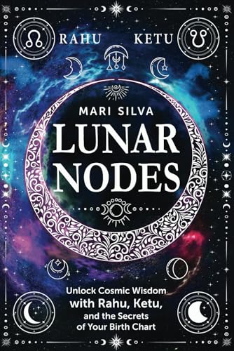 Lunar Nodes: Unlock Cosmic Wisdom with Rahu, Ketu, and the Secrets of Your Birth Chart (Spiritual Astrology) Lunar Nodes: Unlock Cosmic Wisdom with Rahu, Ketu, and the Secrets of Your Birth Chart (Spiritual Astrology) von Independently published