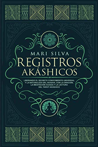 Registros Akáshicos: Liberando el secreto conocimiento universal y la naturaleza del Akasha, con la oración, la meditación guiada y la lectura del tarot Akáshico (Aprendizaje del Tarot) Registros Akáshicos: Liberando el secreto conocimiento universal y la naturaleza del Akasha, con la oración, la meditación guiada y la lectura del tarot Akáshico (Aprendizaje del Tarot) von Independently published