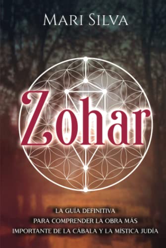 Zohar: La guía definitiva para comprender la obra más importante de la cábala y la mística judía (Espiritualidad judía) Zohar: La guía definitiva para comprender la obra más importante de la cábala y la mística judía (Espiritualidad judía) von Independently published