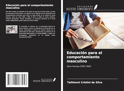 Educación para el comportamiento masculino: Serie Fuentes (1920-1960)