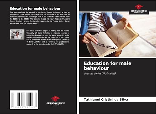 Education for male behaviour: Sources Series (1920-1960)