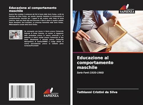 Educazione al comportamento maschile: Serie Fonti (1920-1960)