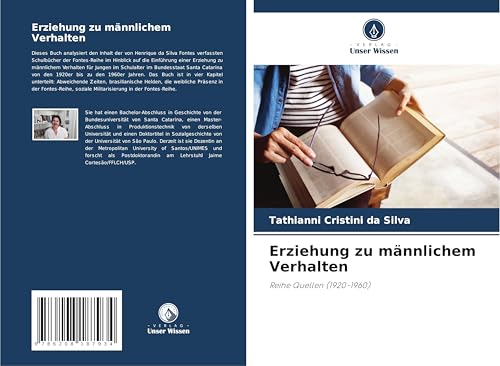 Erziehung zu männlichem Verhalten: Reihe Quellen (1920-1960)