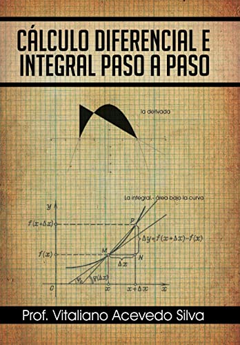Calculo Diferencial E Integral Paso a Paso von Palibrio