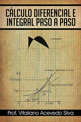 Cálculo Diferencial e Integral Paso a Paso Cálculo Diferencial e Integral Paso a Paso von Palibrio