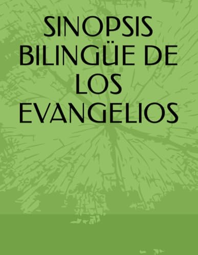 SlNOPSlS BlLlNGÚE DE LOS EVANGELlOS