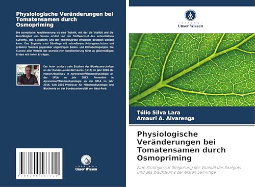 Physiologische Veränderungen bei Tomatensamen durch Osmopriming: Eine Strategie zur Steigerung der Vitalität des Saatguts und des Wachstums der ersten Sämlinge