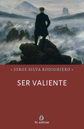 Ser valiente Ser valiente von RIL Editores