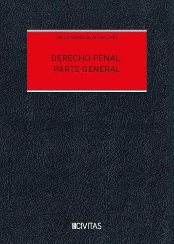 Derecho Penal. Parte General (Estudios y Comentarios) von Civitas