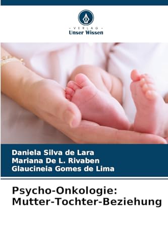 Psycho-Onkologie: Mutter-Tochter-Beziehung: DE