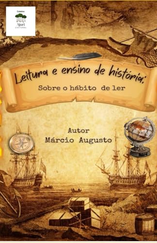 LEITURA E ENSINO DE HISTÓRIA LEITURA E ENSINO DE HISTÓRIA von Coletivo Ajuri Cultural