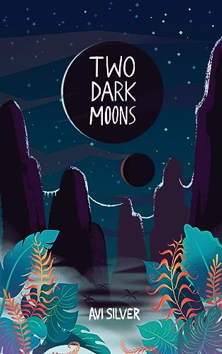 Two Dark Moons (Sãoni Cycle, Band 1)