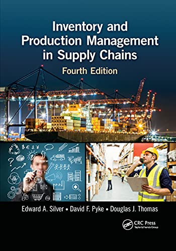 Inventory and Production Management in Supply Chains von CRC Press