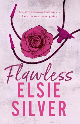Flawless: The must-read, small-town romance and TikTok bestseller! (Chestnut Springs)
