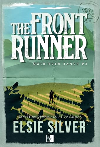 Gold Rush Ranch: Gold Rush Ranch Tom 3 (3) (The Front Runner, Band 3) von NieZwykłe