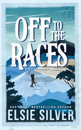 Off to the Races (Gold Rush Ranch, Band 1)
