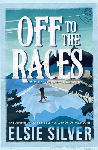Off to the Races (Gold Rush Ranch, Band 1)