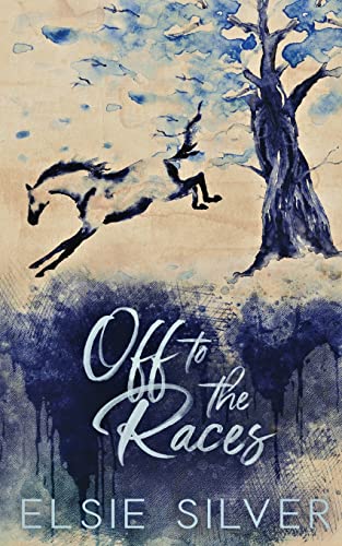 Off to the Races (Special Edition) (Gold Rush Ranch, Band 1)