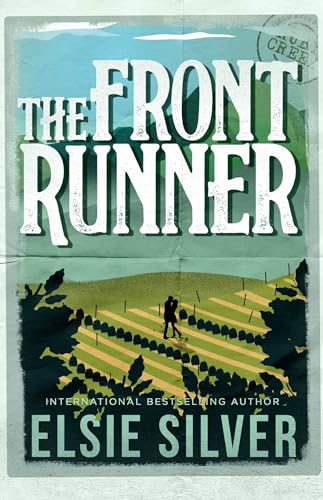 The Front Runner: From the Sunday Times bestseller comes a small-town cowboy romance (Gold Rush Ranch, Band 3) von Simon & Schuster