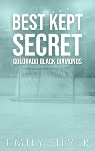 Best Kept Secret: Special Edition Paperback (Colorado Black Diamonds Special Edition Paperbacks, Band 1)