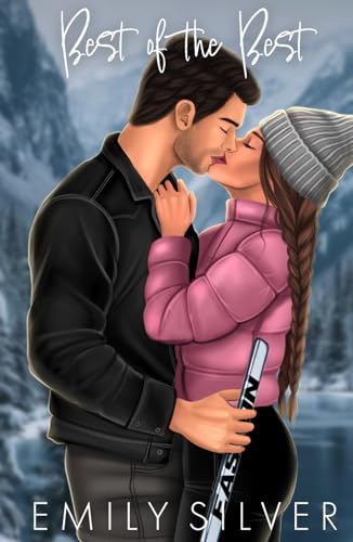 Best of the Best (Colorado Black Diamonds, Band 3) von Independently published