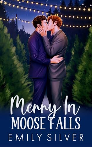 Merry In Moose Falls Merry In Moose Falls von Travelin' Hoosier Books