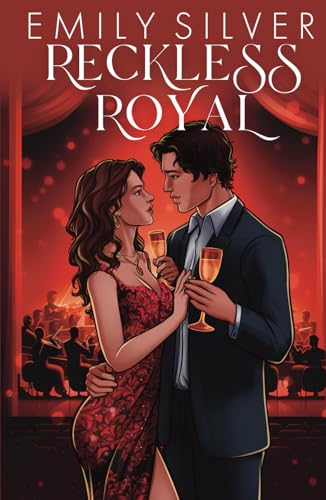 Reckless Royal: An Ainsworth Royals Story (The Ainsworth Royals, Band 2) von Independently published