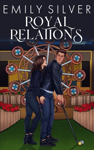 Royal Relations (The Ainsworth Royals Illustrated Editions, Band 3) von Independently published