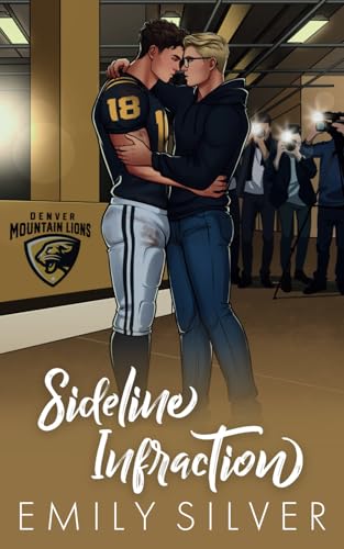 Sideline Infraction: Illustrierte Ausgabe (Denver Mountain Lions Illustrierte Ausgabe, Band 3) von Independently published