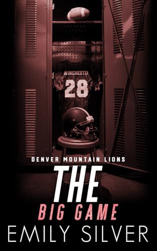 The Big Game - Finale für die Liebe (Denver Mountain Lions) von Independently published