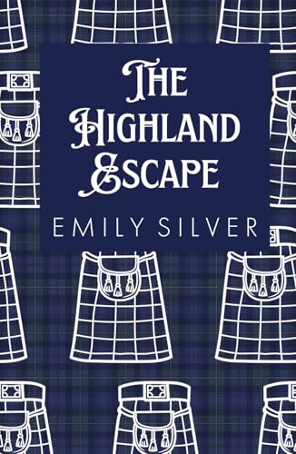 The Highland Escape The Highland Escape von Independently published