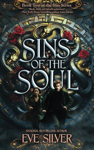 Sins of the Soul (The Sins Series, Band 2) von Eve Silver