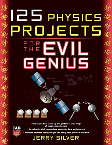 125 Physics Projects for the Evil Genius von McGraw-Hill Education Tab