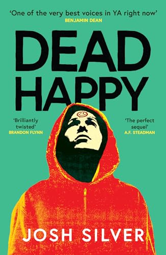 Dead Happy: by Josh Silver (HappyHead) von Oneworld Publications