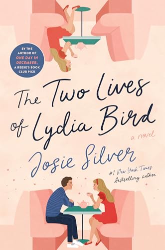 The Two Lives of Lydia Bird: A Novel The Two Lives of Lydia Bird: A Novel von Ballantine Books
